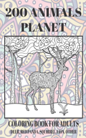 200 Animals Planet - Coloring Book for adults - Deer, Red panda, Squirrel, Lion, other