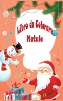 Natale Libro da Colorare: Buon Natale/Natale da Colorare con il Libro di Attività per i Bambini/ 50 Natale immagini divertenti / Libro da Colorare per Bambini In Età 8-12(fes