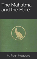 The Mahatma and the Hare