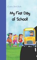 My First Day of School!