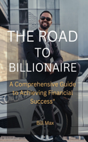 Road to Billionaire
