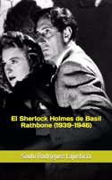 Sherlock Holmes de Basil Rathbone (1939-1946)