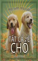 Học sinh nhỏ tuổi, Tất cả về Ch�: H?c t?t c? v? ngu?i b?n d?ng h?nh c?a con ngu?i!(1 H?c Sinh Nh? Tu?i, Ð?ng V?t)