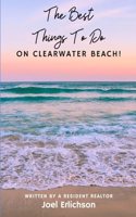 The Best Things To Do On Clearwater Beach