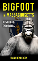 Bigfoot in Massachusetts