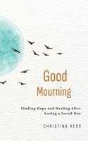Good Mourning