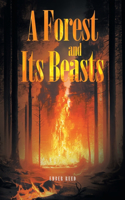 A Forest and Its Beasts