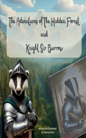 The Adventures of The Hidden Forest and Knight Sir Burrow