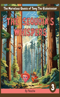 Sequoia's Whispers