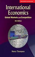 International Economics: Global Markets And Competition, Fourth Edition