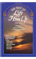 Lift Him Up - The Best of