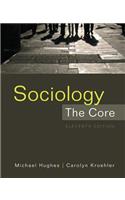 Sociology: The Core