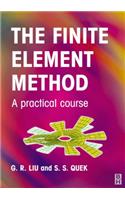 Finite Element Method: A Practical Course: A Practical Course