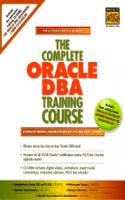 The Complete Oracle 8 DBA Certification Training Course