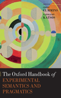 Oxford Handbook of Experimental Semantics and Pragmatics