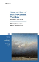 Oxford History of Modern German Theology, Volume 1: 1781-1848