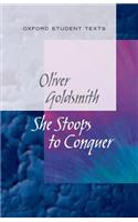 New Oxford Student Texts: Goldsmith: She Stoops to Conquer