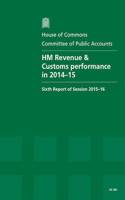 HM Revenue & Customs performance in 2014-15: sixth report of session 2015-16, report, together with formal minutes relating to the report(2015-16 393 House of Commons Papers)