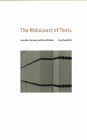 The Holocaust of Texts