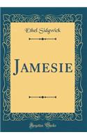 Jamesie (Classic Reprint)