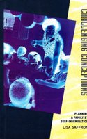 Challenging Conceptions: Pregnancy and Parenting Beyond the Traditional Family (Women on women)