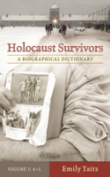 Holocaust Survivors [2 Volumes]