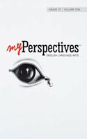 Myperspectives English Language Arts 2017 Student Edition Volumes 1 & 2 Hardcover Grade 10