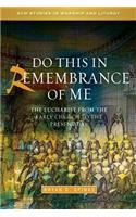 Do this in Remembrance of Me