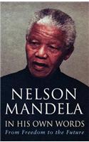 In His Own Words: From Freedom to the Future