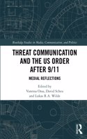Threat Communication and the US Order after 9/11