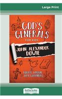 God's Generals For Kids