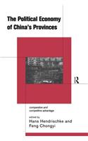 The Political Economy of China's Provinces