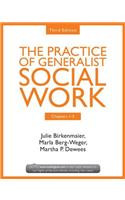 The Practice of Generalist Social Work, Chapter 1-5