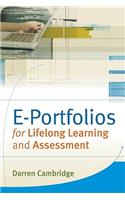 Eportfolios for Lifelong Learning and Assessment