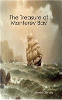 The Treasure of Monterey Bay