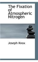 The Fixation of Atmospheric Nitrogen