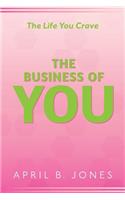 Life You Crave - The Business of You