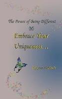 Power of Being Different - Embrace your Uniqueness