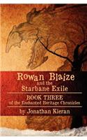 Rowan Blaize and the Starbane Exile