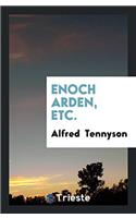 Enoch Arden, Etc.