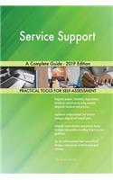 Service Support A Complete Guide - 2019 Edition