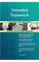 Innovation Framework A Complete Guide - 2019 Edition