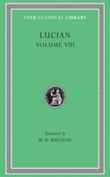 Lucian, Volume VIII