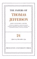 The Papers of Thomas Jefferson, Volume 24