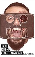 The Die-Fi Experiment