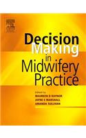 Decision-Making in Midwifery Practice