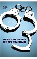 Mandatory Minimum Sentencing