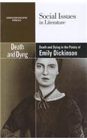 Death and Dying in the Poetry of Emily Dickinson
