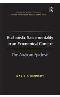 Eucharistic Sacramentality in an Ecumenical Context