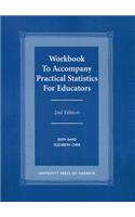 Workbook to Accompany Practical Statistics for Educators